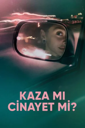 Kaza mı Cinayet mi?