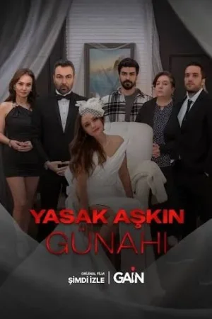 Yasak Aşkın Günahı