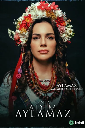 Benim Adım Aylamaz